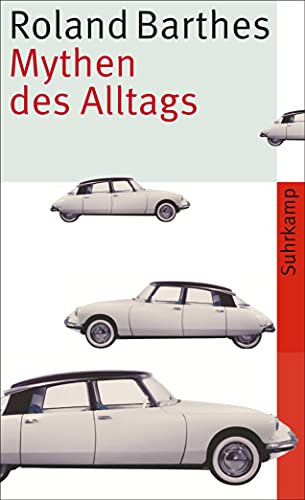 Mythen des Alltags: Vollständige Ausgabe (suhrkamp taschenbuch) von Suhrkamp Verlag AG